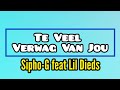 Sipho-G feat LiL Dieds - Te Veel Verwag Van Jou (Lyric Video)