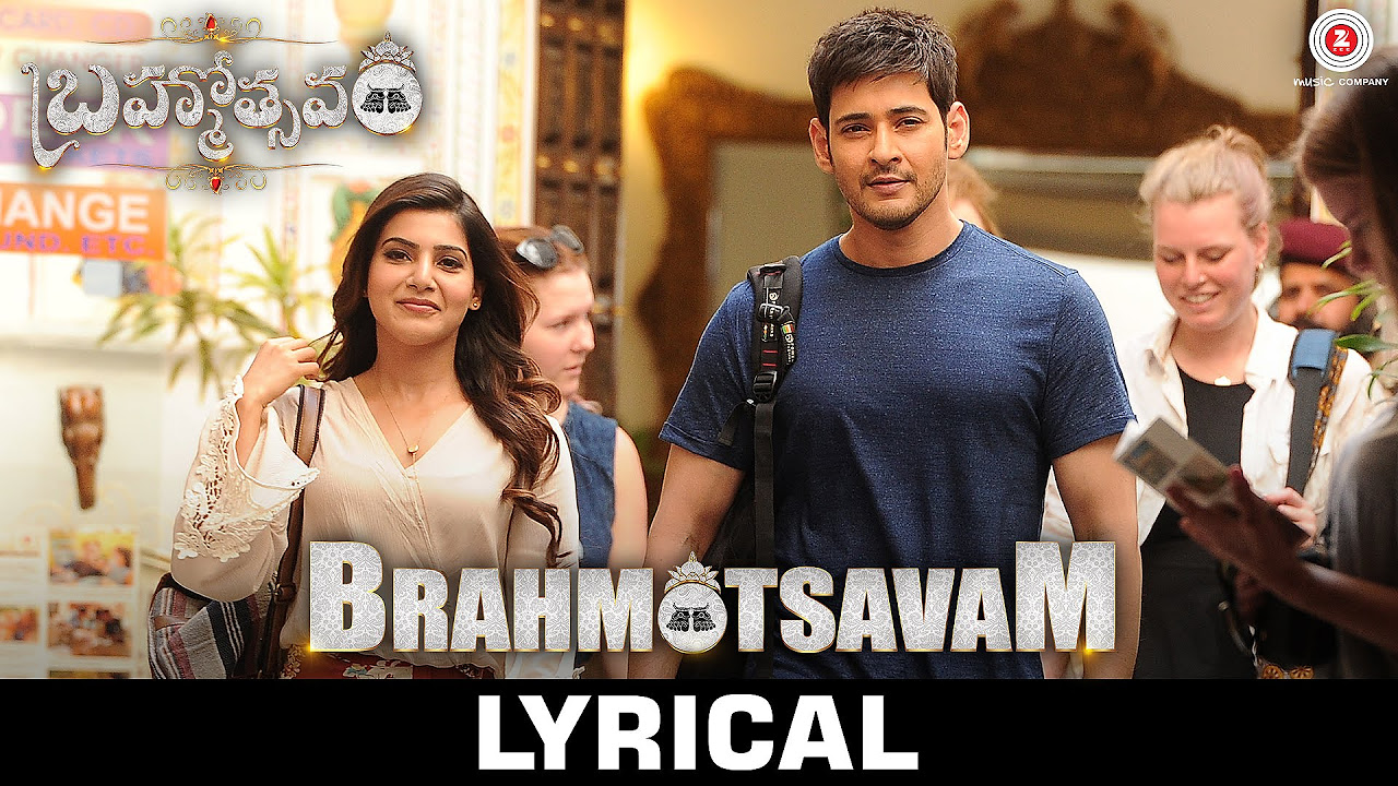 Brahmotsavam   Lyrical Video  Mahesh Babu Samantha Kajal Aggarwal  Pranitha