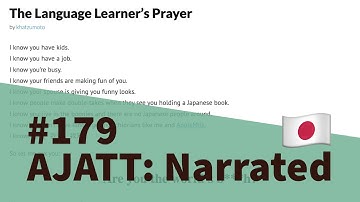 The Language Learner’s Prayer - AJATT: Narrated #179