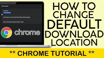 How to Change Default Download Location on Google Chrome Browser 2024