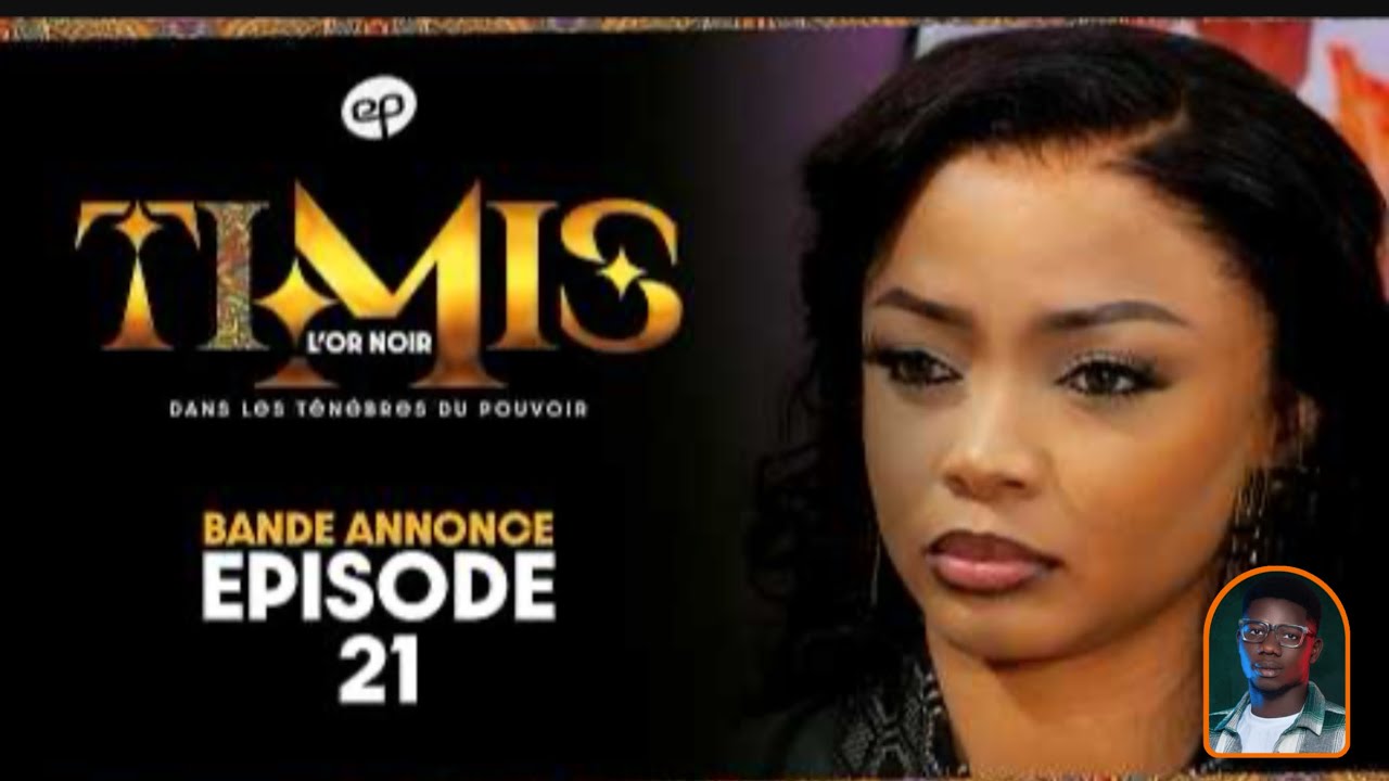 Timis bande-annonce épisode 21 saison 1#layeprod *VOSTFR*