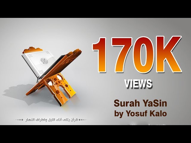 Best Quran Recitation :  Surah YaSin - By Yousuf Kalo class=