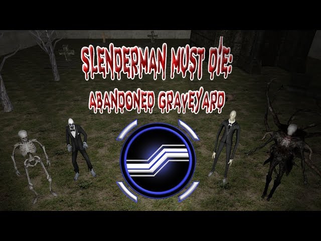 Slenderman Must Die Abandoned Graveyard - Jouez à Slenderman Must Die  Abandoned Graveyard sur Poki