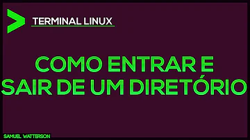 Como sair de uma pasta no terminal Linux?