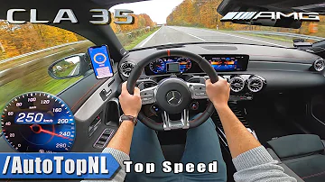 Mercedes AMG CLA 35 | TOP SPEED on AUTOBAHN POV NO SPEED LIMIT by AutoTopNL