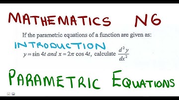 Mathematics N6 Parametric Equations Introduction @mathszoneafricanmotives @mathwithlightone