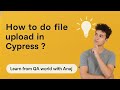How to do File upload in Cypress