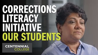 Centennial College - Corrections Literacy Initiative - Our Students
