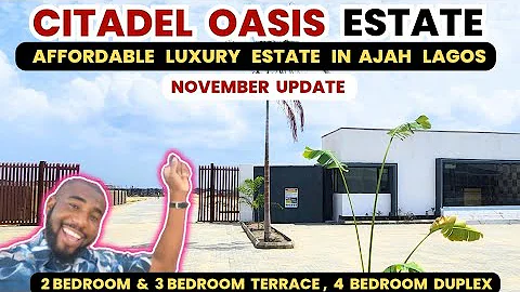 NOVEMBER UPDATE: CITADEL OASIS | House For Sale In Lekki Ajah  