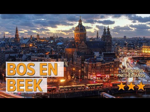 Bos en Beek hotel review | Hotels in Ulvenhout | Netherlands Hotels