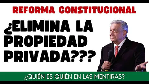 ADIOS A LA PROPIEDAD PRIVADA??? REFORMA CONSTITUCIONAL 5 DE FEBRERO