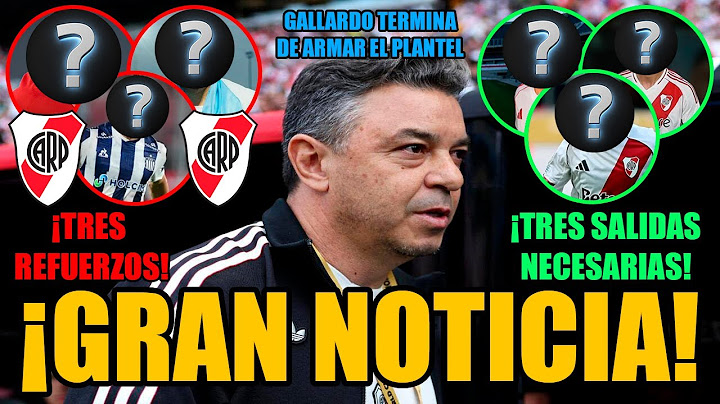 😀 ¡GRAN NOTICIA en RIVER! 😀 | TRES REFUERZOS para GALLARDO | TRES SALIDAS NECESARIOS | PLANTEL 2025