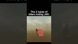 Different Forsaken Players Losing Lms Be Like