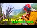 41. Fixing My Saw On The Job &amp; Sketchy Trees