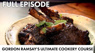 Gordon Ramsay's Lamb Shank Recipe | Ultimate Cookery Course FULL EPISODE