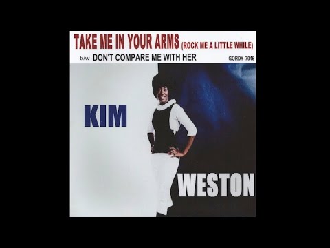 Take Me in Your Arms (Rock Me a Little While) - Kim Weston