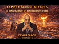 LA PROFECIA DE LOS TEMPLARIOS EL RENACIMIENTO DEL CONOCIMIENTO OCULTO