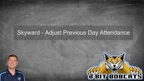 Skyward - Update Previous Days Attendance