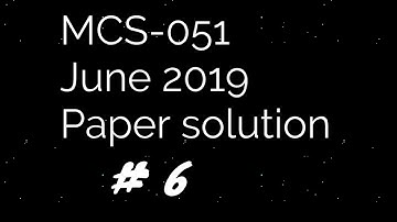 XML DTD, servlet method, JSP program || IGNOU MCA MCS 051 June 2019 solved question paper || PART 6