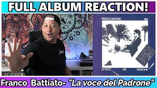 Franco Battiato- La voce del Padrone FULL ALBUM REACTION & REVIEW
