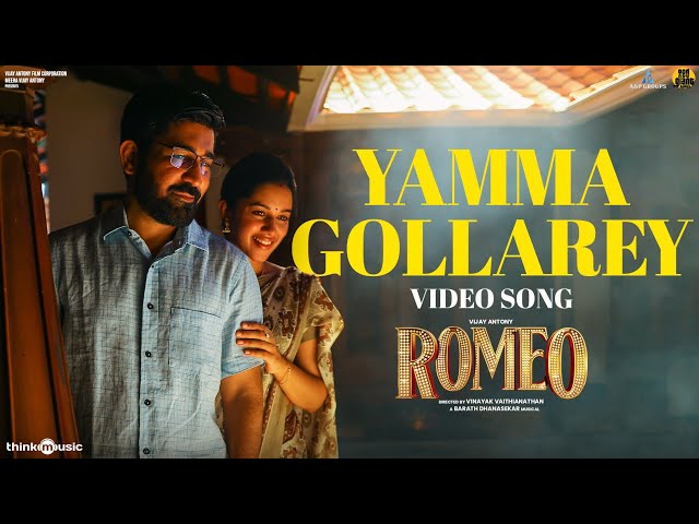 Yamma Gollarey - Video Song |Romeo |Vijay Antony,Mirnalini |Barath Dhanasekar |Vinayak Vaithianathan class=