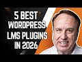 5 Best WordPress LMS Plugins in 2026