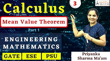 Mean Value Theorem in Calculus I Engineering Mathematics by Priyanka Sharma Mam