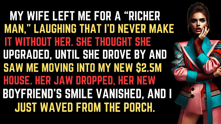 My Wife Left Me For A 'Richer Man'—Her Face When She Saw My New $2 5M House Was Priceless