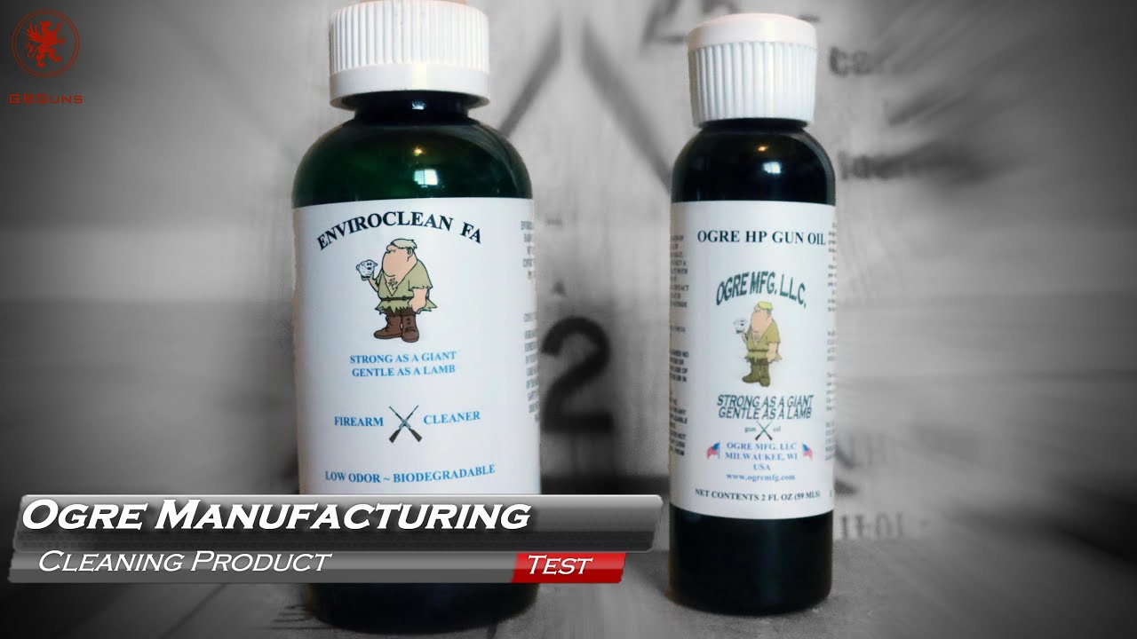 Ogre Manufacturing Enviroclean and HP Gun Oil
