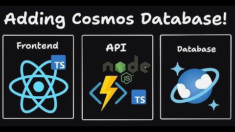 Adding CosmosDB to a React App!