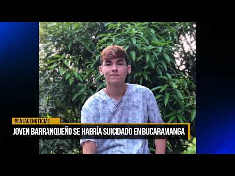 Joven Barranqueño se habría suicidado en Bucaramanga
