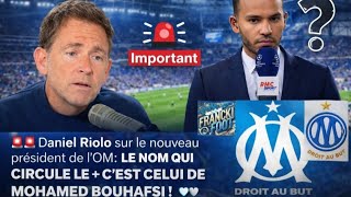 😱 OM : Daniel Riolo lâche une bombe sur le prochain président ! 🚨 Mohamed Bouhafsi ? 👀 #om #ligue1 