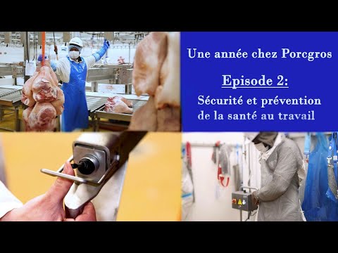 Une année avec PORCGROS [Episode 2: Sécurité et prévention de la santé au travail]