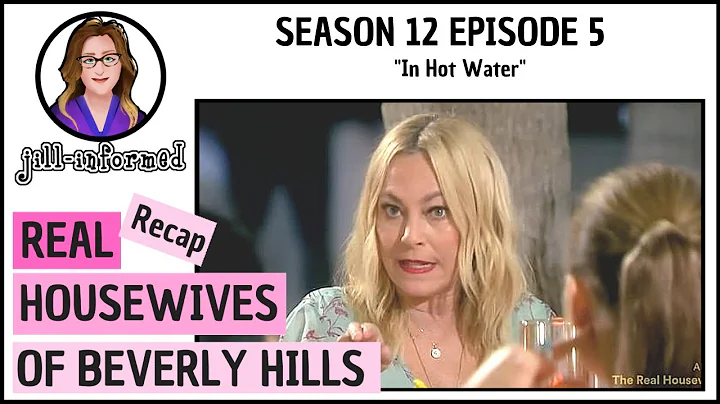 Real Housewives of Beverly Hills RECAP Season 12 E...