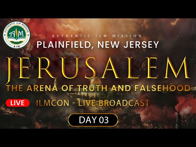 Jerusalem: The Arena of Truth and Falsehood | Day 3 - Part 2 class=