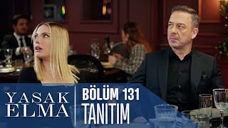 Yasak Elma 131 Bölüm Tanıtımı