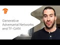 Generative adversarial networks and TF-GAN (ML Tech Talks)