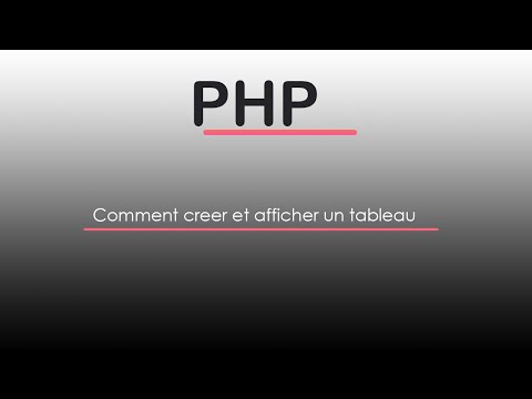 Comment creer et afficher Les tableau dans php (Array PHP)