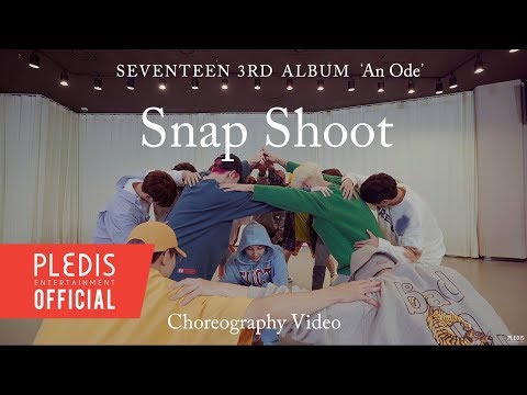 [Choreography Video] SEVENTEEN(세븐틴) - Snap Shoot