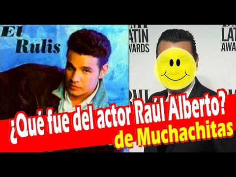 ¿DONDE ESTA EL ACTOR RAUL ALBERTO? Actor de telenovelas