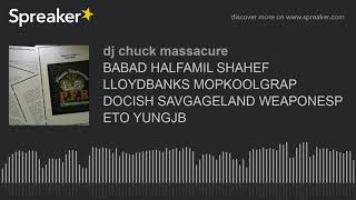 BABAD HALFAMIL SHAHEF LLOYDBANKS MOPKOOLGRAP DOCISH SAVGAGELAND WEAPONESP ETO YUNGJB (made with Spre