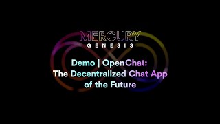 Demo | OpenChat: The Decentralized Chat App of the Future (Matt Grogan & Hamish Peebles) screenshot 3