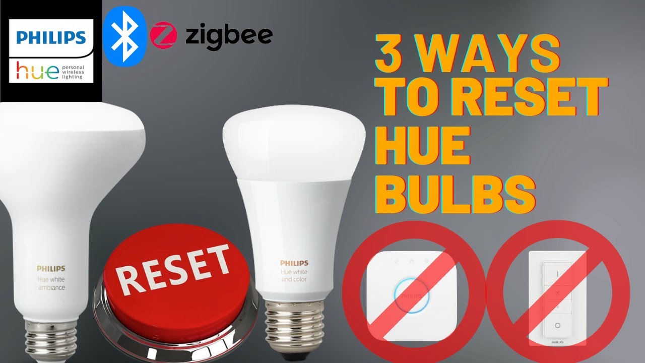 3 Easy Ways to Factory Reset Philips Hue Bulbs without a Bridge (No  Dimmer!) - YouTube