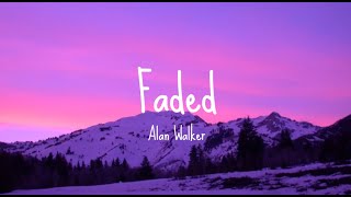 Alan Walker - Faded (Lyrics)