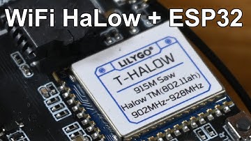 LILYGO T-Halow - The first ESP32 Development Board for WiFi HaLow