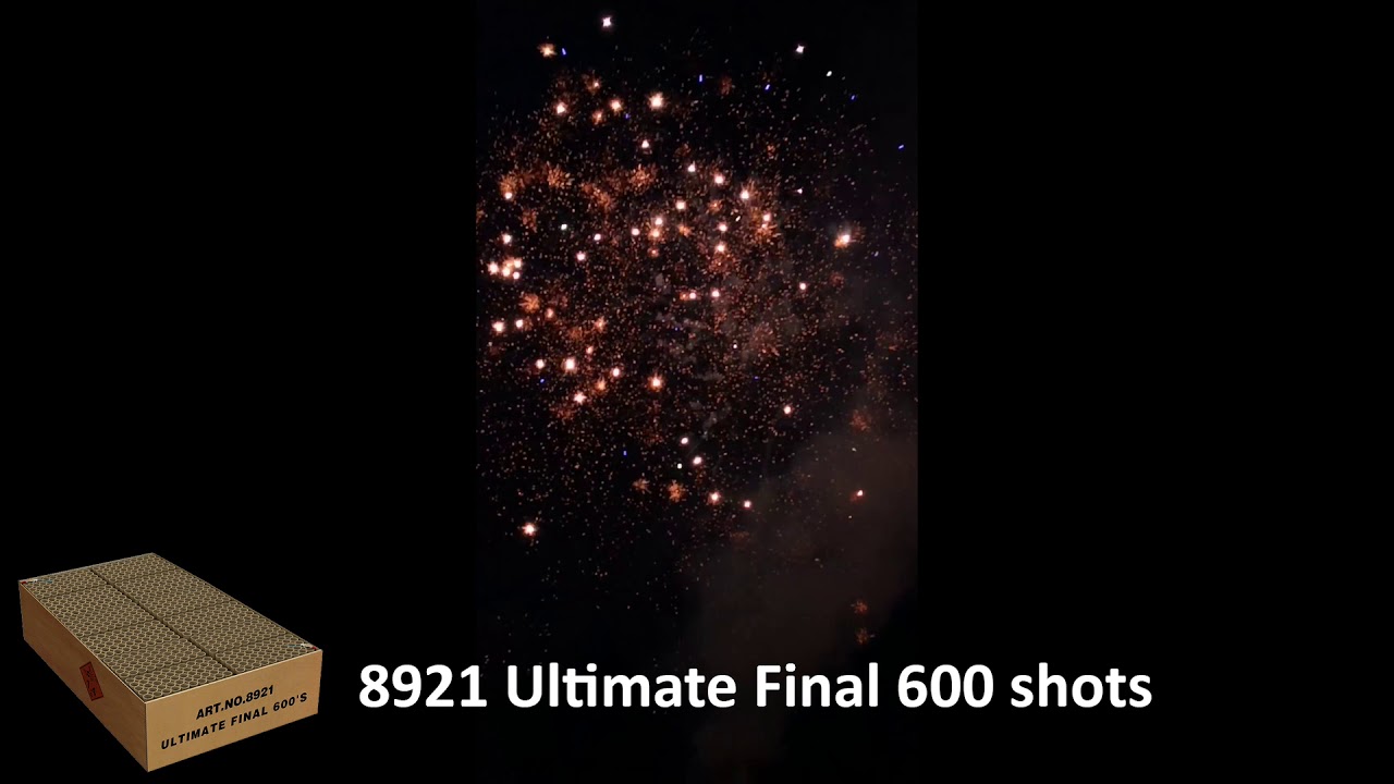 8921: Ultimate Final 600 shots