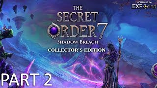 The Secret Order 7: Shadow Breach GAMEPLAY Part 2 Hidden Object Game Walkthrough No Commentary [PC]