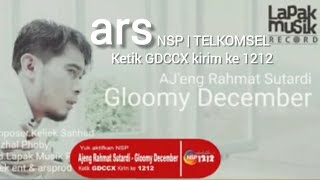 AJ'eng Rahmat Sutardi | Gloomy December | Nada Sambung Pribadi 1212 [Telkomsel]