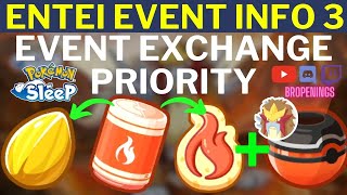 Entei Event Info 3 - Event Exchange Priority List #pokemonsleep