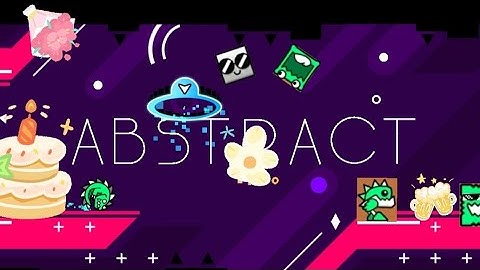 "Abstract" By: IriswolfX 100% [No coins] | geometry dash 2.21 [update lite]